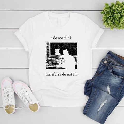 Nu Goth i Do Not Think Therefore i Do Not Am Cat T-Shirt