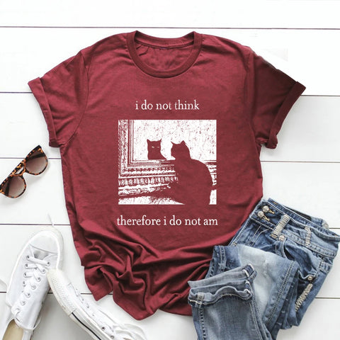 Nu Goth i Do Not Think Therefore i Do Not Am Cat T-Shirt