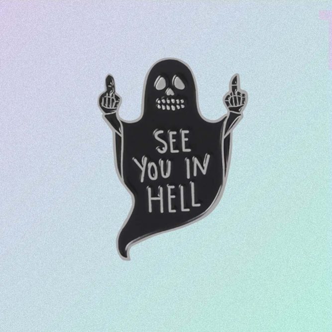 SEE YOU IN HELL ENAMELED PIN